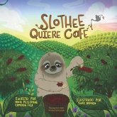 Slothee quiere café