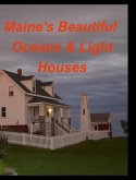 Maines Beautiful Oceans Light Houses