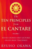 The Ten Principles from El Cantare: Ryuho Okawa's First Lectures on His Basic Tieachings