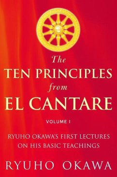 The Ten Principles from El Cantare - Okawa, Ryuho