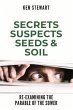 Secrets, Suspects, Seeds & Soil - Bild 1