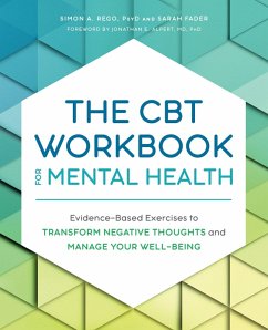 The CBT Workbook for Mental Health - Rego, Simon; Fader, Sarah