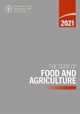 The State of Food and Agriculture 2021: Making Agrifood Systems More Resilient to Shocks and Stresses
