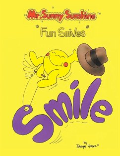 Mr. Sunny Sunshine ''Fun Smiles'' - Henson, Dwayne