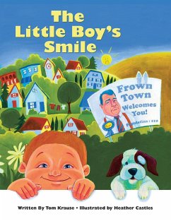 The Little Boy's Smile - Krause, Tom; Castles, Heather