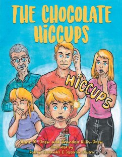 The Chocolate Hiccups - Drew, Anne M