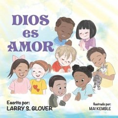 Dios es Amor - Glover, Larry S.