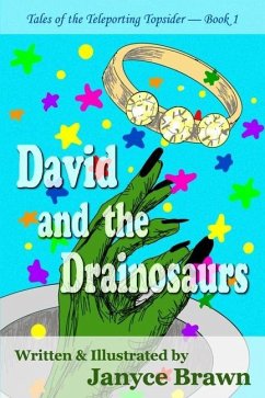 David and the Drainosaurs - Brawn, Janyce