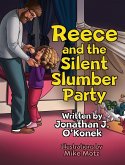 Reece and the Silent Slumber Party