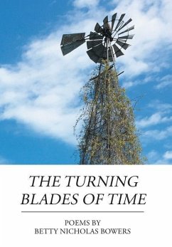 The Turning Blades of Time - Bowers, Betty Nicholas