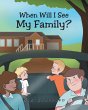 When Will I See My Family? - Bild 1
