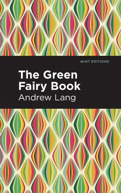 The Green Fairy Book - Lang, Andrew