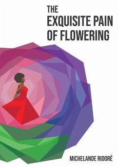 The Exquisite Pain of Flowering - Ridoré, Michelande