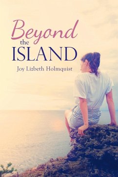 Beyond the Island - Holmquist, Joy Lizbeth