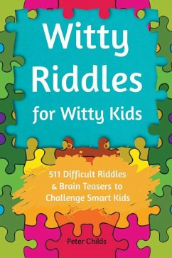 Witty Riddles for Witty Kids - Childs, Peter