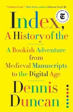 Index, A History of the - Duncan, Dennis