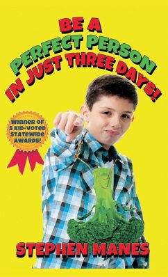 Be a Perfect Person in Just Three Days! - Manes, Stephen