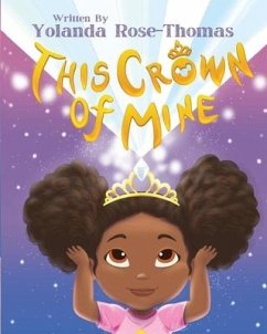 This Crown Of Mine - Rose-Thomas, Yolanda