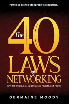 The 40 Laws of Networking - Moody, Germaine