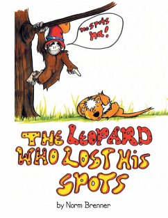 The Leopard Who Lost His Spots - Brenner, Norm