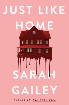 Just Like Home - Gailey, Sarah