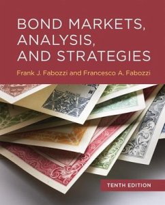 Bond Markets, Analysis, and Strategies, tenth edition - Fabozzi, Frank J.; Fabozzi, Francesco A.