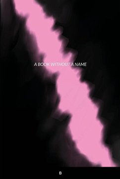 A BOOK WITHOUT A NAME - Jones, Bug