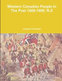 WESTERN CANADIAN PEOPLE IN THE PAST, 1600-1900