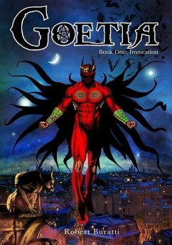 Goetia: Book 1: Invocation - Buratti, Robert