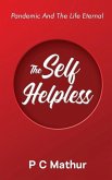 The Self - Helpless: Pandemic and the Life Eternal