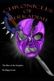 Chronicles of Merkadiah: The Rise of the Gryphon