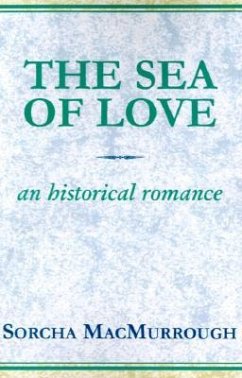 The Sea of Love - Macmurrough, Sorcha
