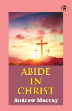 Abide in Christ - Murray, Andrew