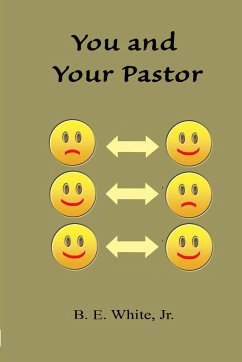 You and Your Pastor - White, Jr. B. E.