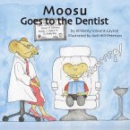 Moosu Goes to the Dentist