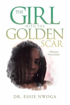 The Girl with the Golden Scar - Nwoga, Essie