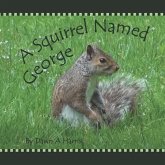 A Squirrel Named George