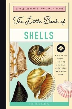 The Little Book of Shells - Farley, Christin