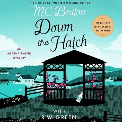 Down the Hatch: An Agatha Raisin Mystery - Beaton, M. C.