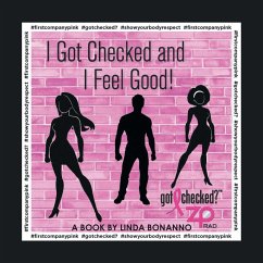 I Got Checked and I Feel Good - Bonanno, Linda