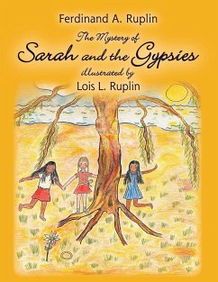 The Mystery of Sarah and the Gypsies - Ruplin, Ferdinand A.