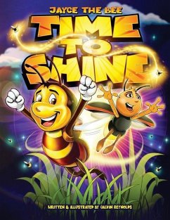 Jayce The Bee Time to Shine - Reynolds, Calvin