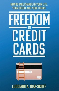 Freedom in Credit Cards - Diaz-Skoff, Lucciano A Diaz-Skoff