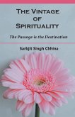 The Vintage of Spirituality The Vintage of Spirituality