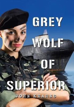 Grey Wolf of Superior - Kearns, John