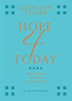 Hope 4 Today - Cooke, Kathleen