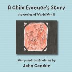A Child Evacuee's Story: Memories of World War II