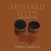 Mustard Seeds: A Collection of Poems