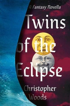 Twins of the Eclipse - Woods, Christopher