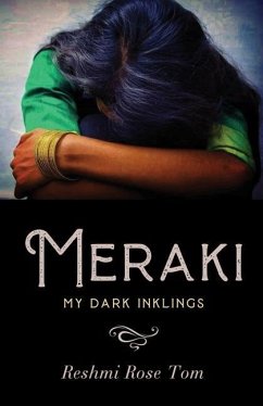 Meraki: My Dark Inklings - Reshmi Rose Tom